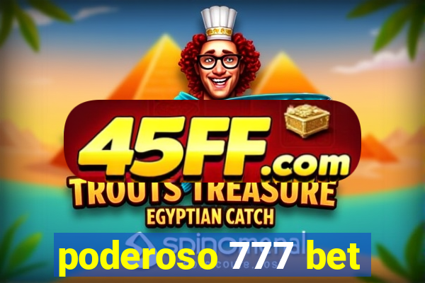 poderoso 777 bet